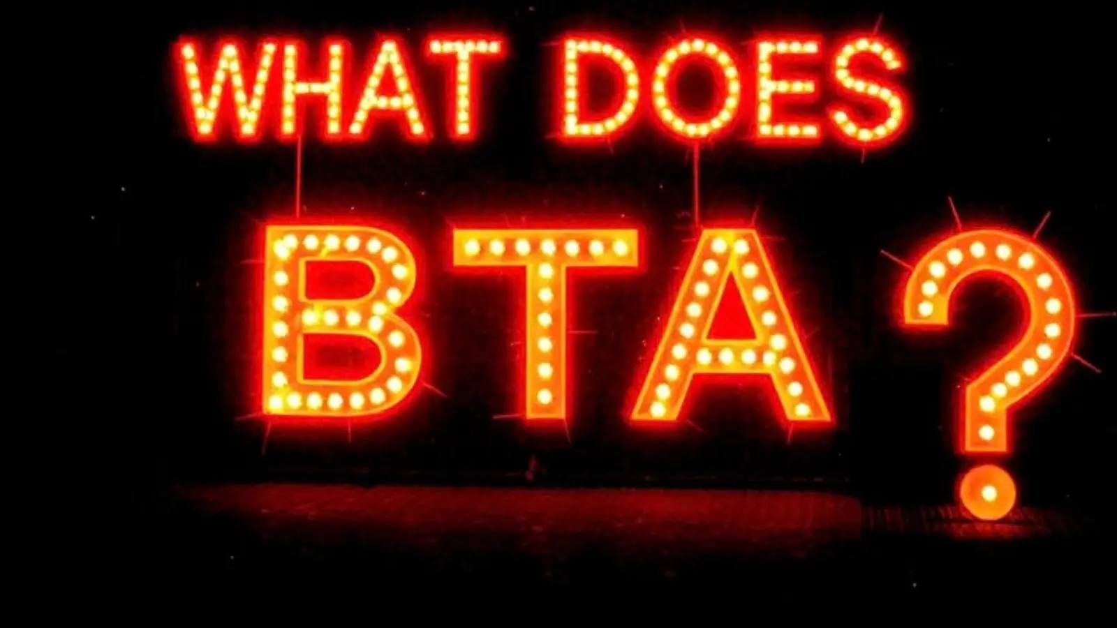what does bta mean