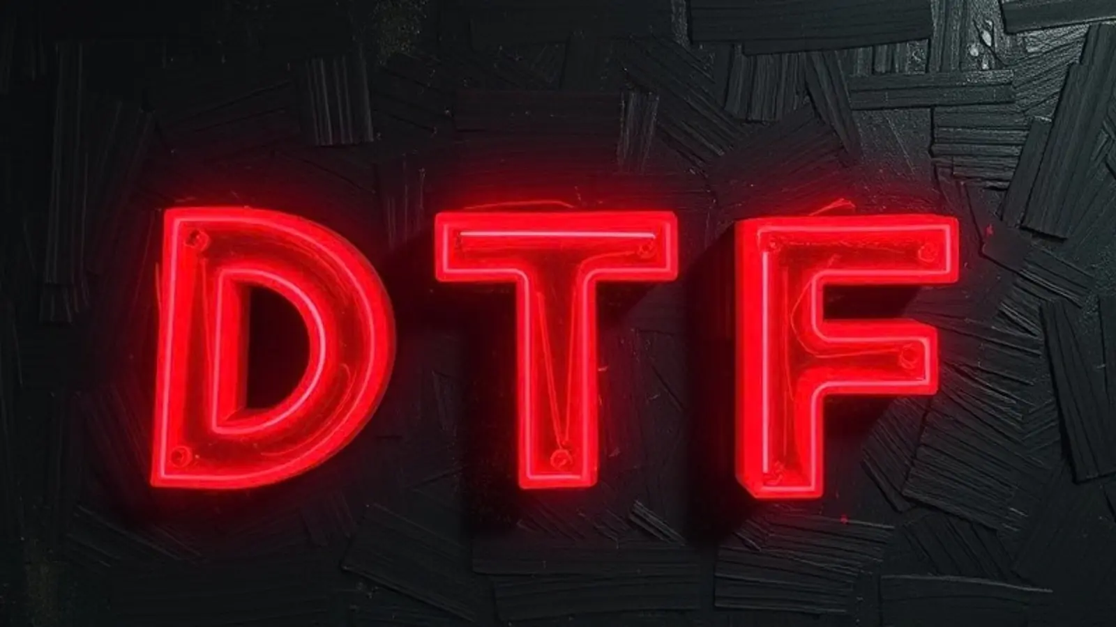 what does dtf mean