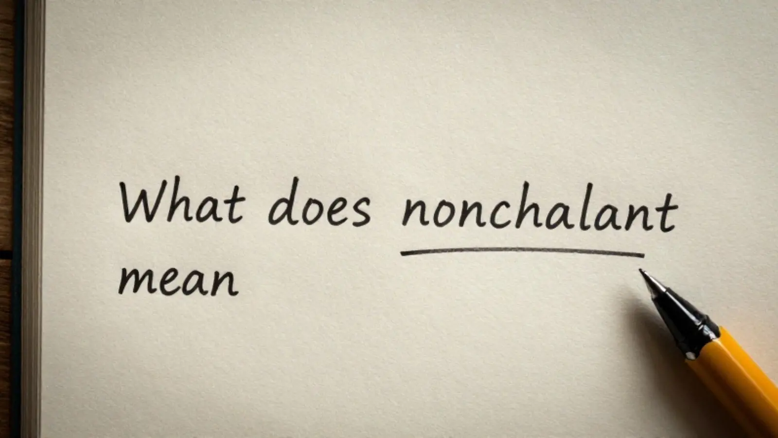 what does nonchalant mean